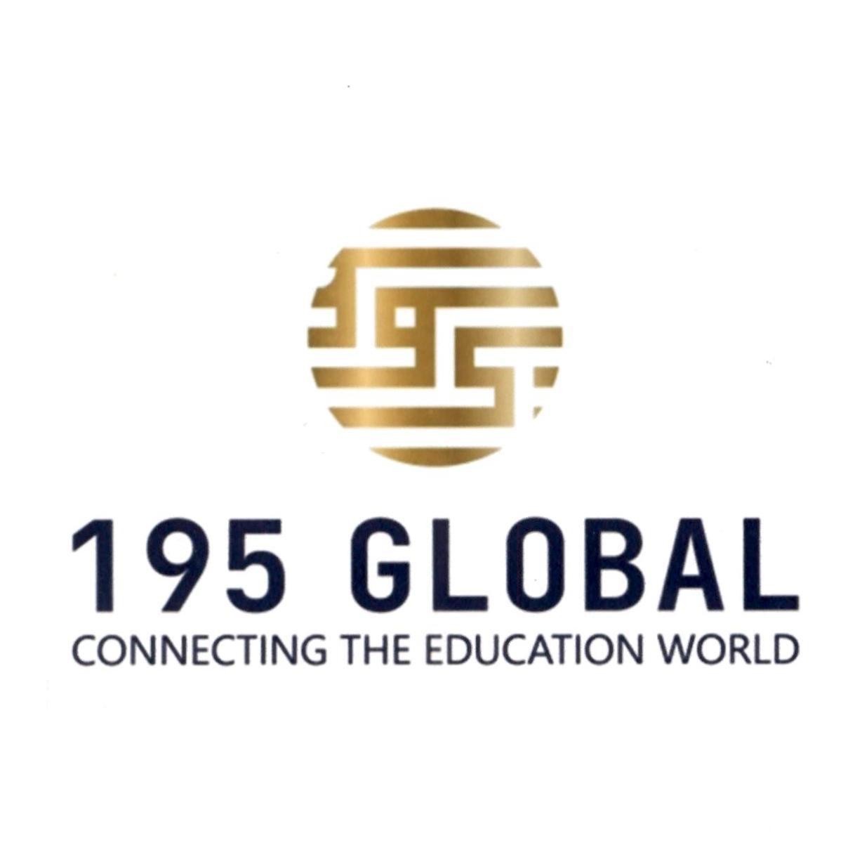 195 GLOBAL CONNECTING THE EDUCATION WORLD