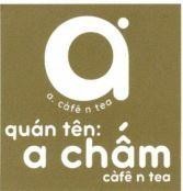 a. càfê n tea quán tên: a chấm càfê n tea