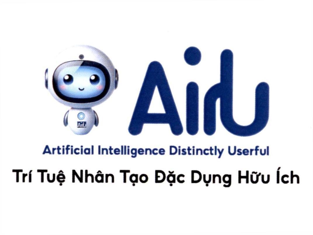 Aidu Artificial Intelligence Distinctly Userful Trí Tuệ Nhân Tạo Đặc Dụng Hữu Ích