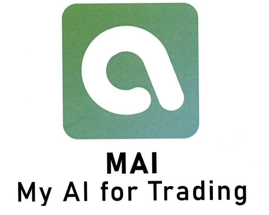a MAI My AI for Trading