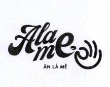 Alame ĂN LÀ MÊ