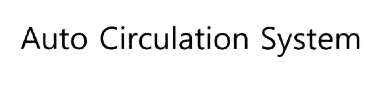 Auto Circulation System