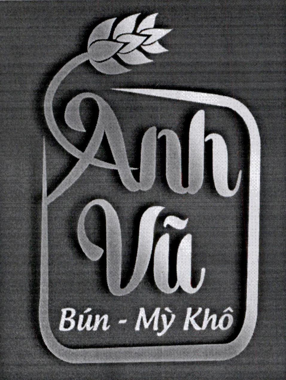 Anh Vũ Bún - Mỳ Khô