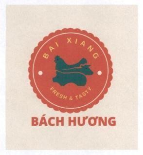 BAI XIANG FRESH & TASTY BÁCH HƯƠNG