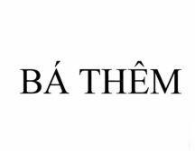BÁ THÊM