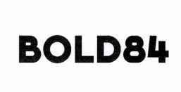 BOLD84