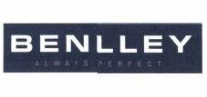 BENLLEY ALWAYS PERFECT