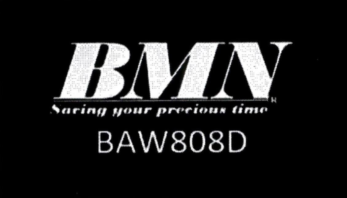 BMN Saving your precious time BAW808D