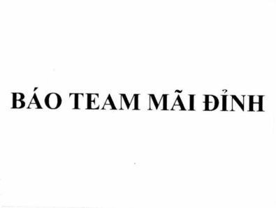 BÁO TEAM MÃI ĐỈNH