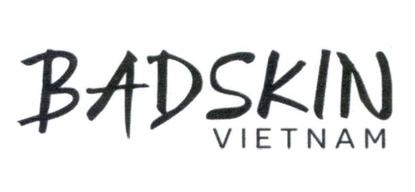 BADSKIN VIETNAM