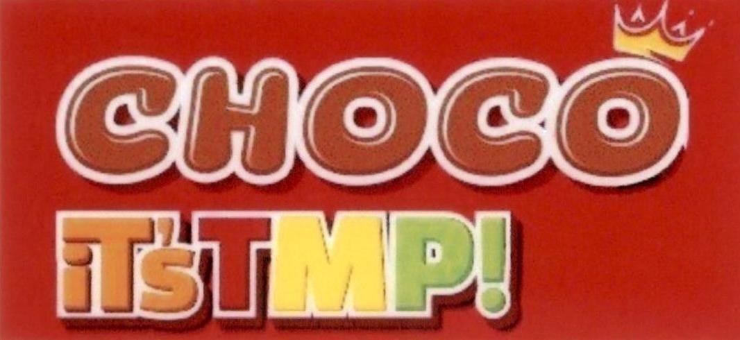 CHOCO iT'sTMP!