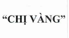 "CHỊ VÀNG"