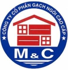 CÔNG TY CỔ PHẦN GẠCH NGÓI CAO CẤP M&C