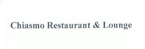 Chiasmo Restaurant & Lounge