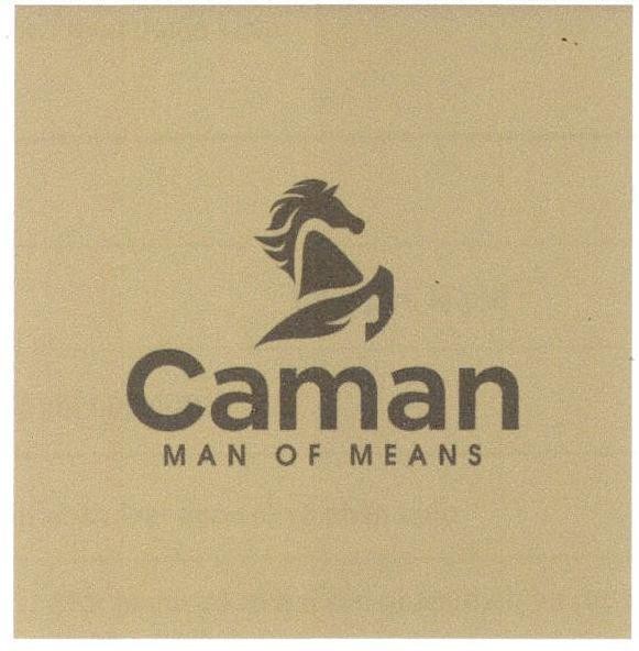Caman MAN OF MEANS