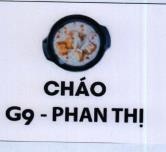 CHÁO G9-PHAN THỊ