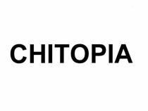 CHITOPIA
