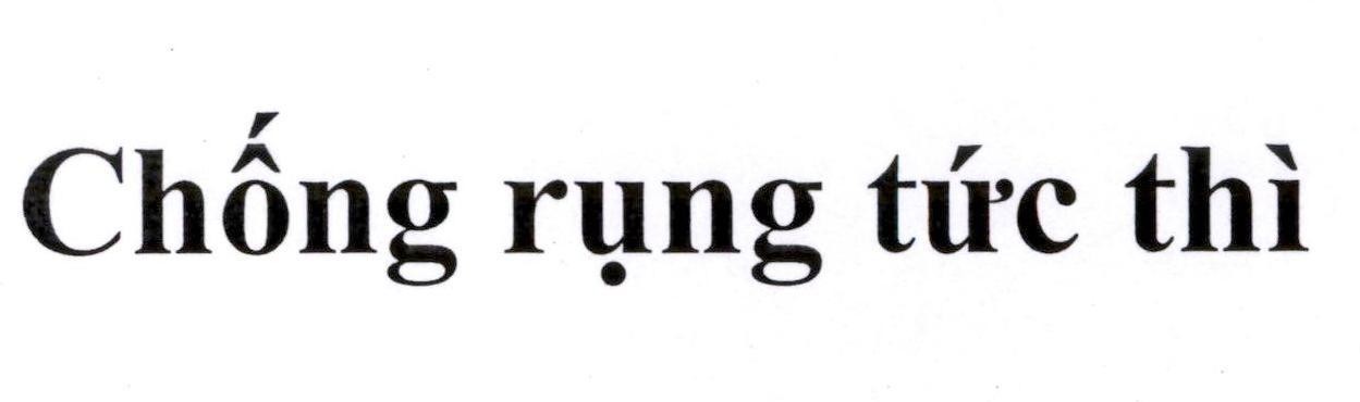 Chống rụng tức thì