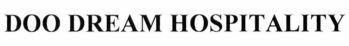 DOO DREAM HOSPITALITY
