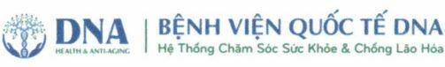 DNA HEALTH & ANTI-AGING BỆNH VIỆN QUỐC TẾ DNA Hệ Thống Chăm Sóc Sức Khỏe & Chống Lão Hóa
