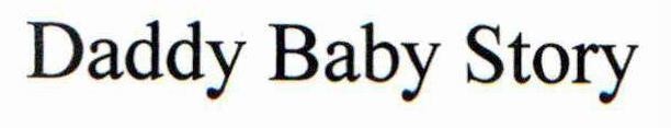 Daddy Baby Story