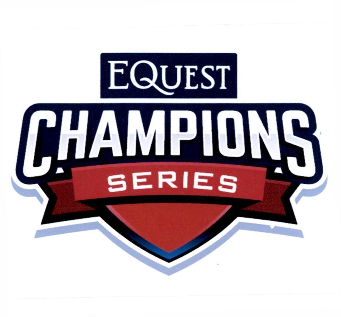 EQUEST CHAMPIONS SERIES