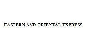 EASTERN & ORIENTAL EXPRESS