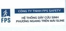 FPS CÔNG TY TNHH FPS SAFETY HỆ THỐNG DÂY CỨU SINH PHƯƠNG NGANG TRÊN MÁI SLINE