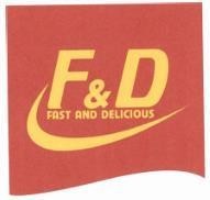 F&D FAST AND DELICIOUS