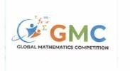 GMC GLOBAL MATHEMATICS COMPETITION