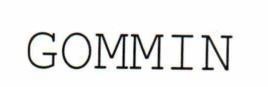 GOMMIN
