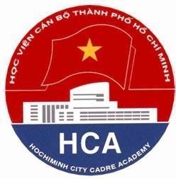 HỌC VIỆN CÁN BỘ THÀNH PHỐ HỒ CHÍ MINH HCA HOCHIMINH CITY CADRE ACADEMY
