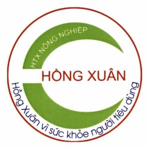 HỒNG XUÂN HTX NÔNG NGHIỆP Hồng Xuân vì sức khỏe người tiêu dùng