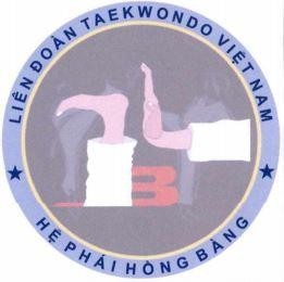 H B LIÊN ĐOÀN TAEKWONDO VIỆT NAM HỆ PHÁI HỒNG BÀNG