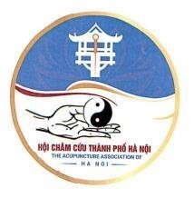 HỘI CHÂM CỨU THÀNH PHỐ HÀ NỘI THE ACUPUNCTURE ASSOCIATION OF HA NOI