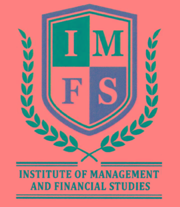 IMFS INSTITUTE OF MANAGEMENT AND FINANCIAL STUDIES