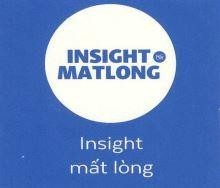 INSIGHTMATLONG Insight mất lòng