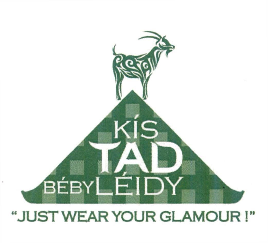 KÍS TAD BÉBY LÉIDY ''JUST WEAR YOUR GLAMOUR!''