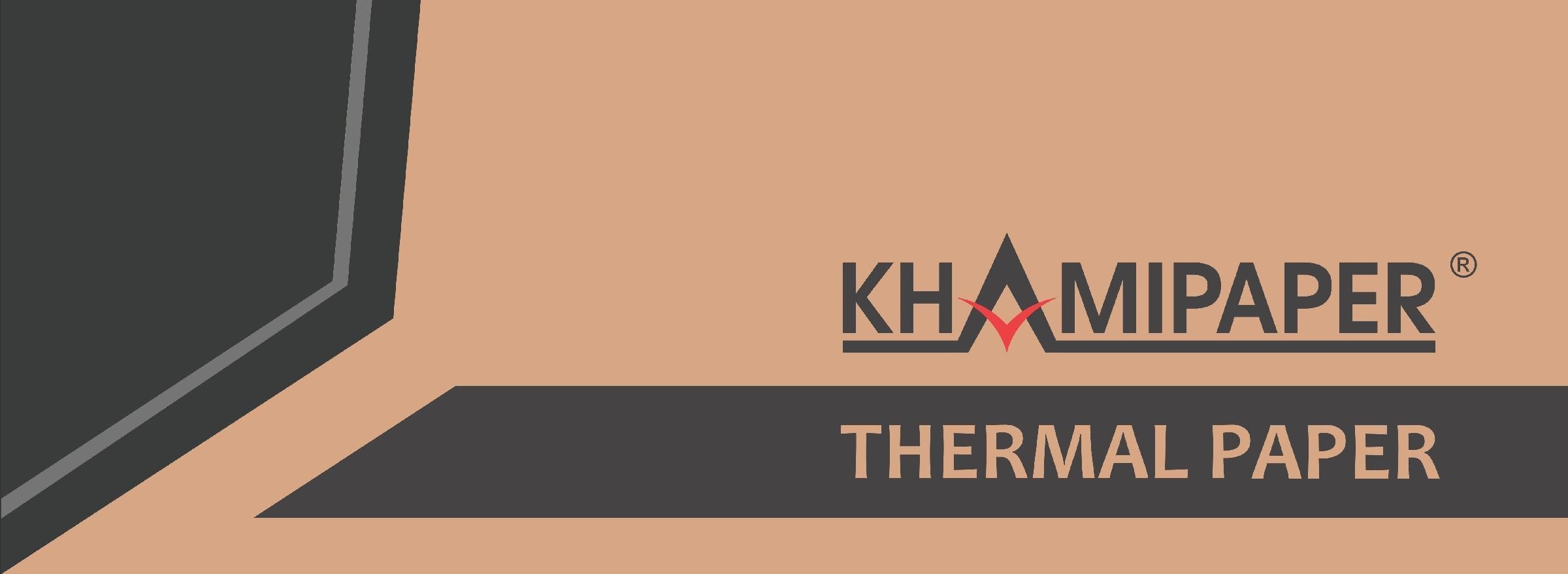KHAMIPAPER THERMAL PAPER