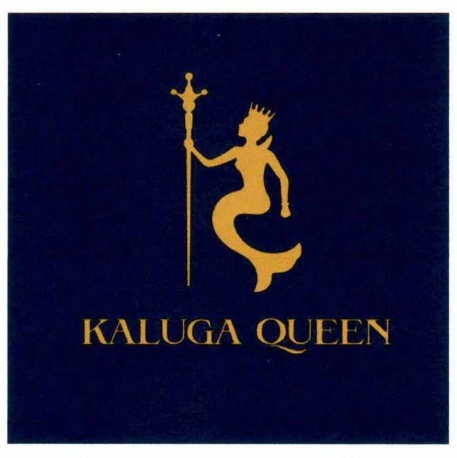 KALUGA QUEEN