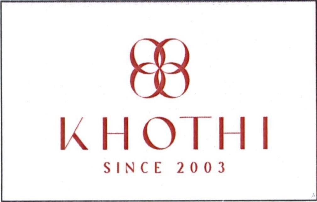 KHOTHI SINCE 2003