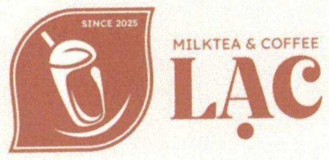 LẠC MILKTEA & COFFEE SINCE 2025