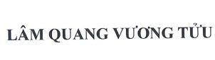 LÂM QUANG VƯƠNG TỬU
