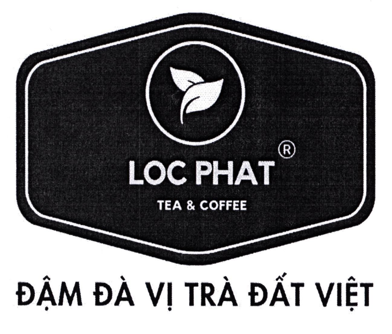 LOC PHAT TEA & COFFEE ĐẬM ĐÀ VỊ TRÀ ĐẤT VIỆT