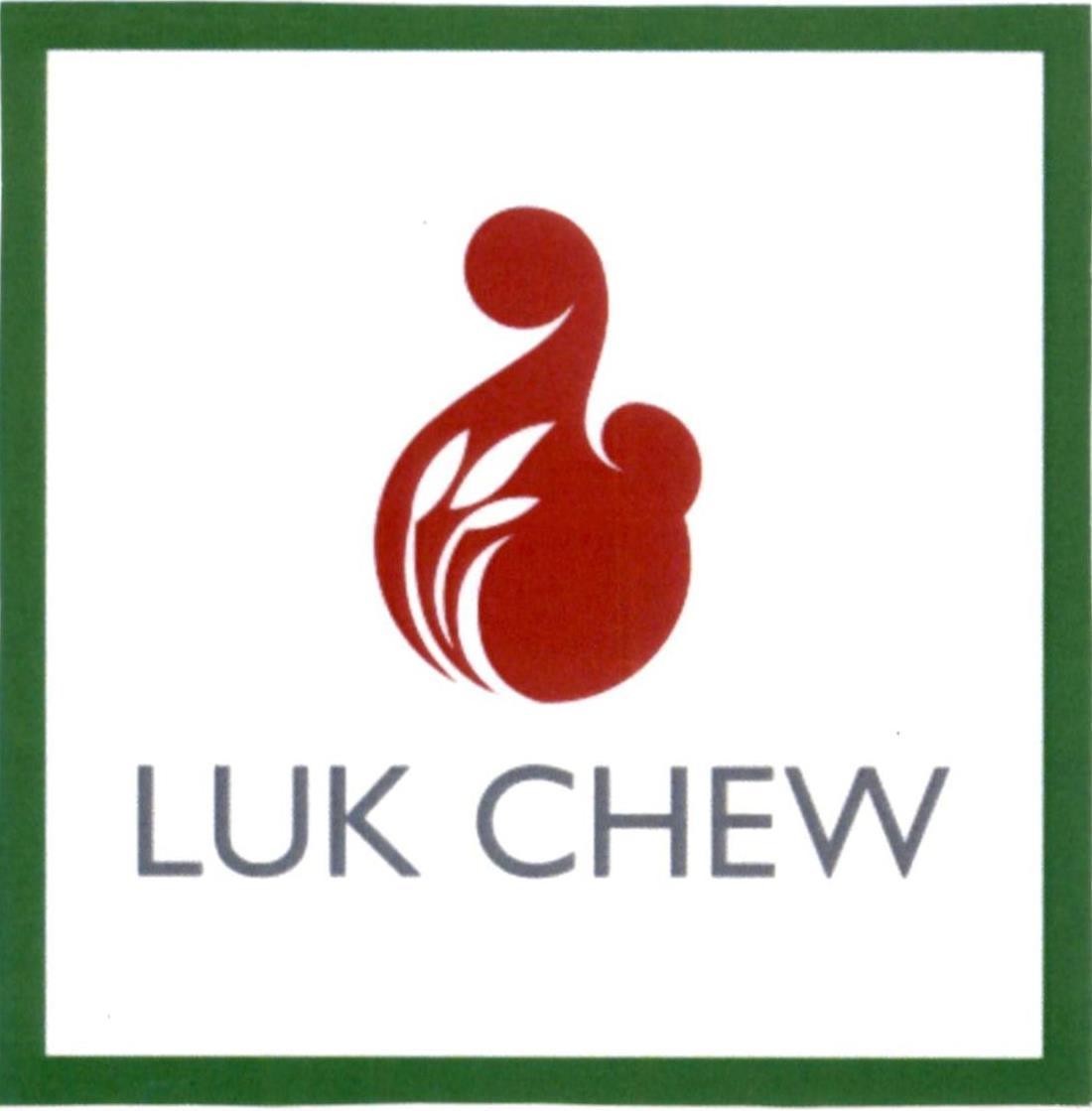 LUK CHEW