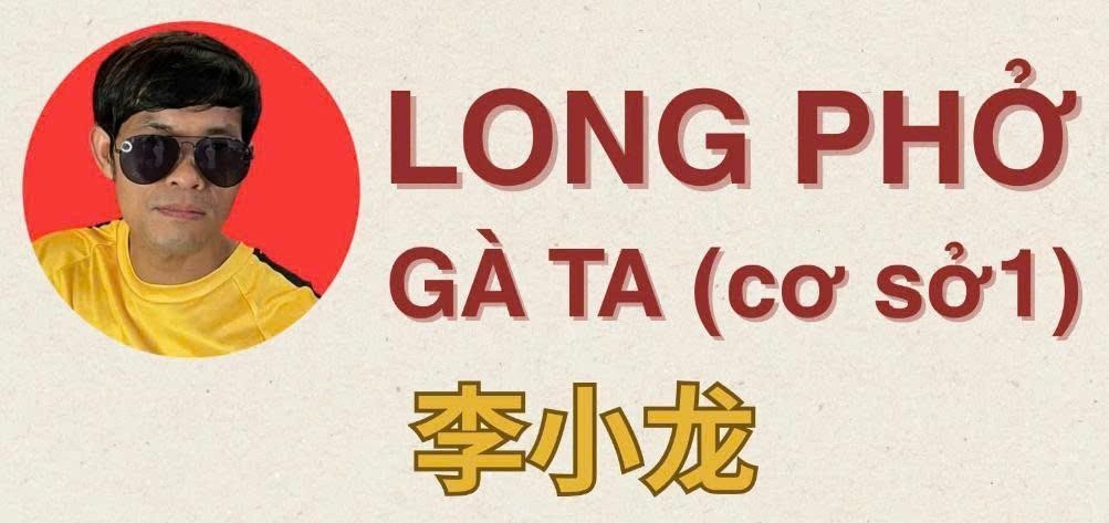 LONG PHỞ GÀ TA cơ sở 1 [li xiao long]