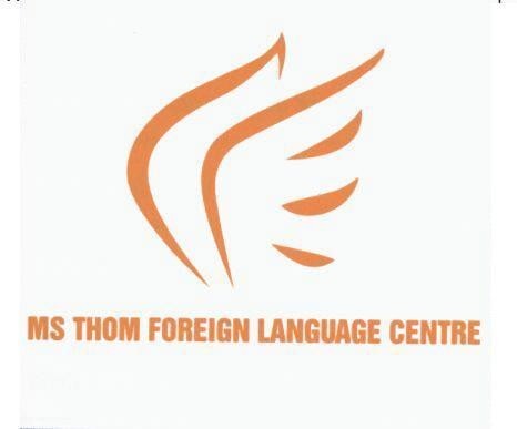 MS THOM FOREIGN LANGUAGE CENTRE