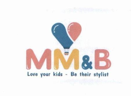MM&B Love your kids - Be their stylist