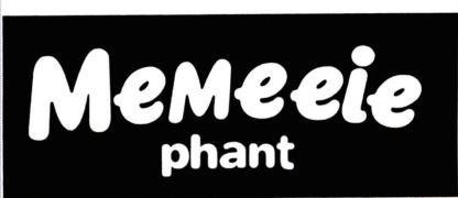 MeMeeie phant