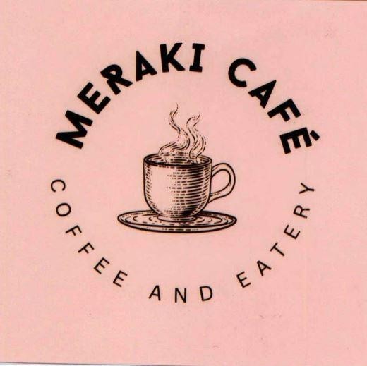MERAKI CAFÉ COFFEE AND EATERY